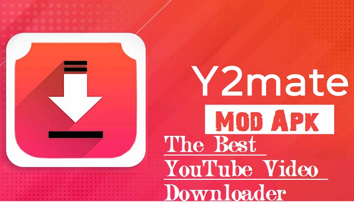 Y2Mate Mod APK